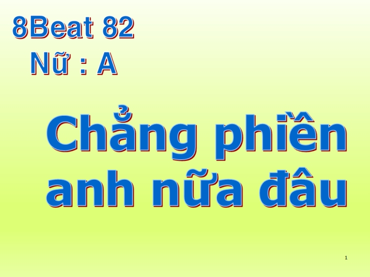 Chẳng Phiền Anh Nữa Đâu