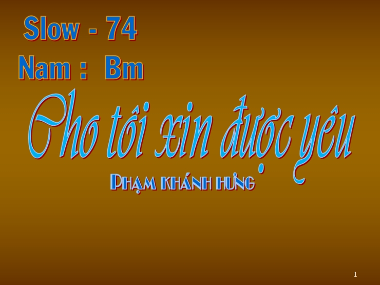 Xin Cho Tôi Được Yêu