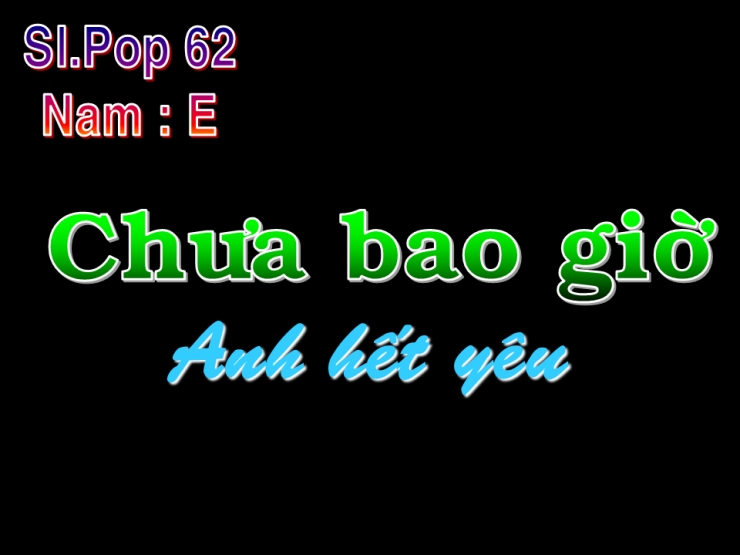 Chưa Bao Giờ Anh Hết Yêu Em