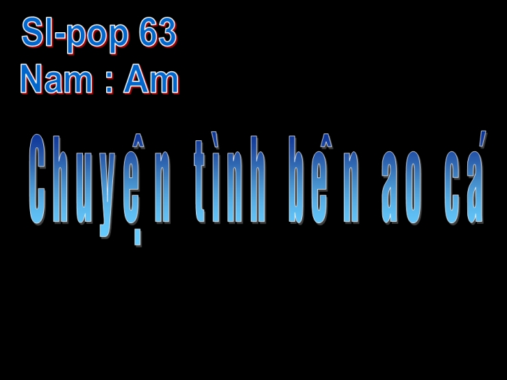 Chuyện Tình Bên Ao Cá