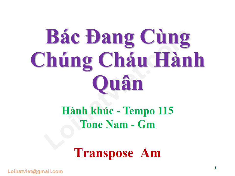 Bác đang cùng chúng cháu hành quân