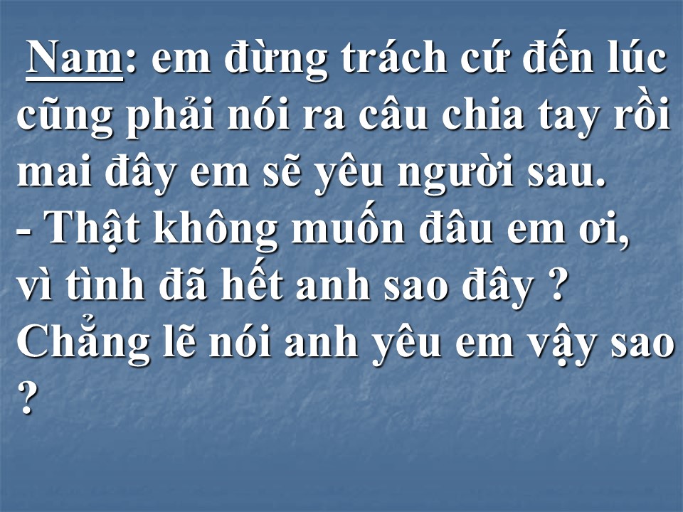 Anh Không Muốn Bất Công Với Em