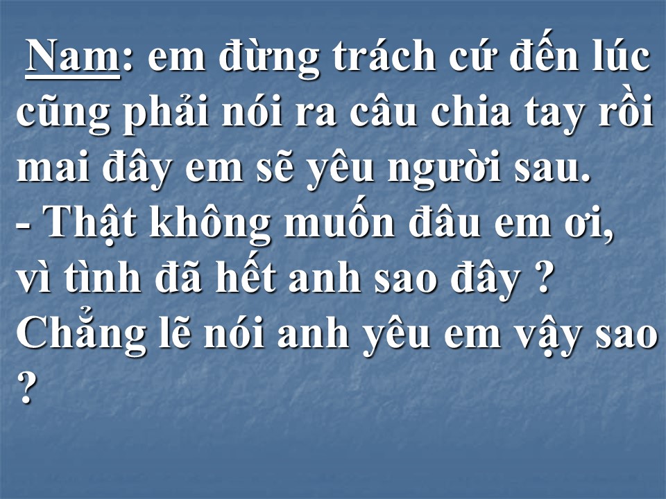 Anh Không Muốn Bất Công Với Em