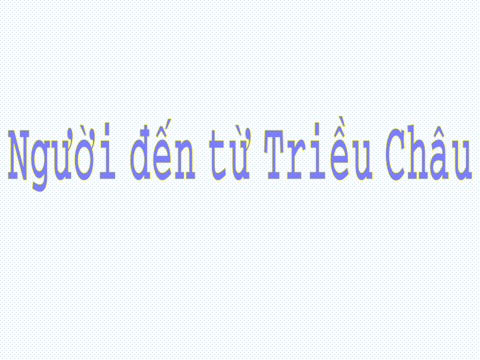 Người Đến Từ Triều Châu